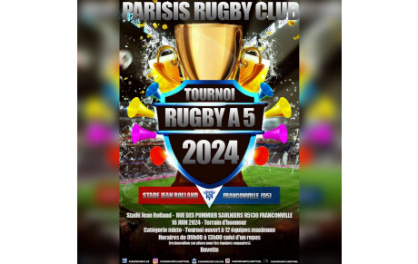 Le Parisis Rugby Club organise son Tournoi de rugby à 5 au Stade Jean Rolland à Franconville le 16 juin 2024