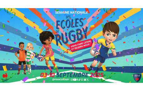 La Semaine Nationale des Écoles de Rugby !